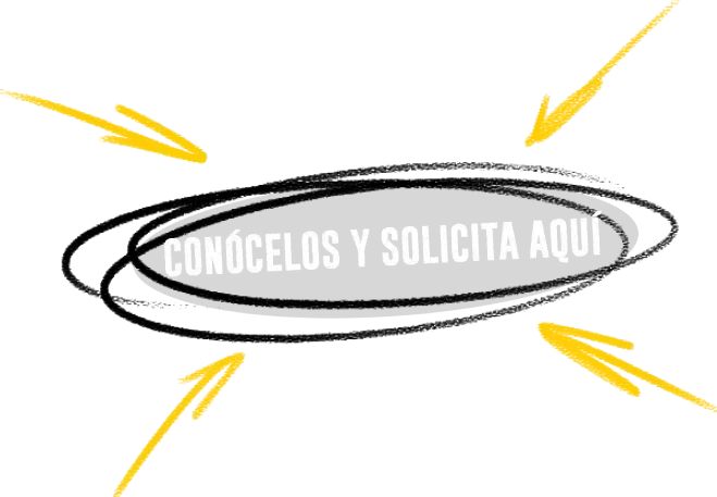 Conócelos y solicita aquí